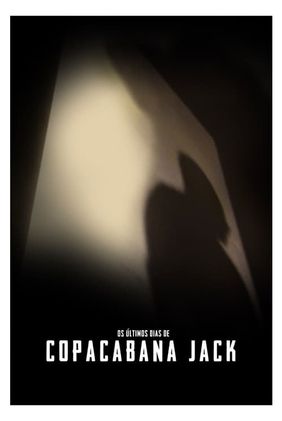 Os Últimos Dias de Copacabana Jack